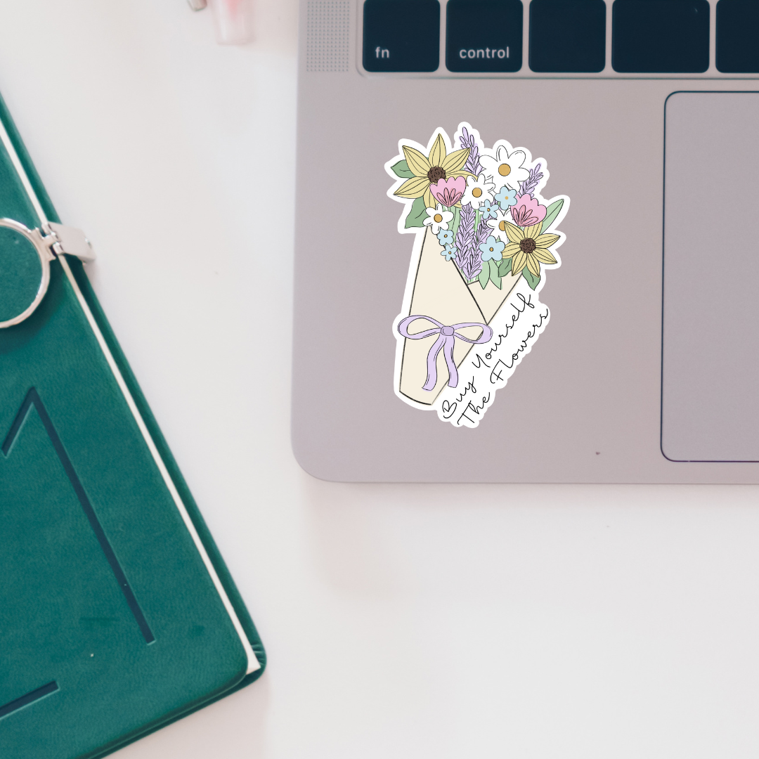 Buy Yourself The Flowers | Sticker 3 Inch Matte Vinyl