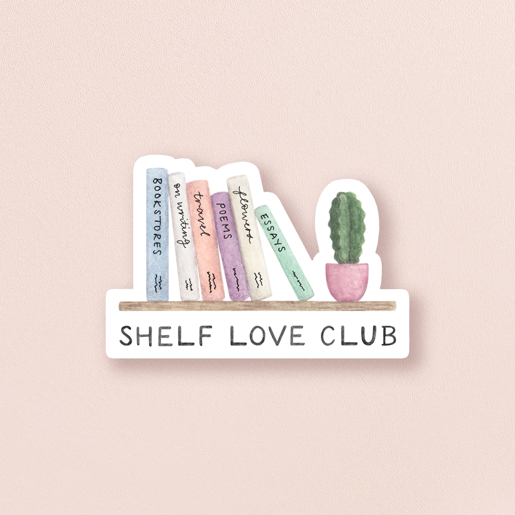 Shelf Love Club — Book Pun and Positivity Sticker
