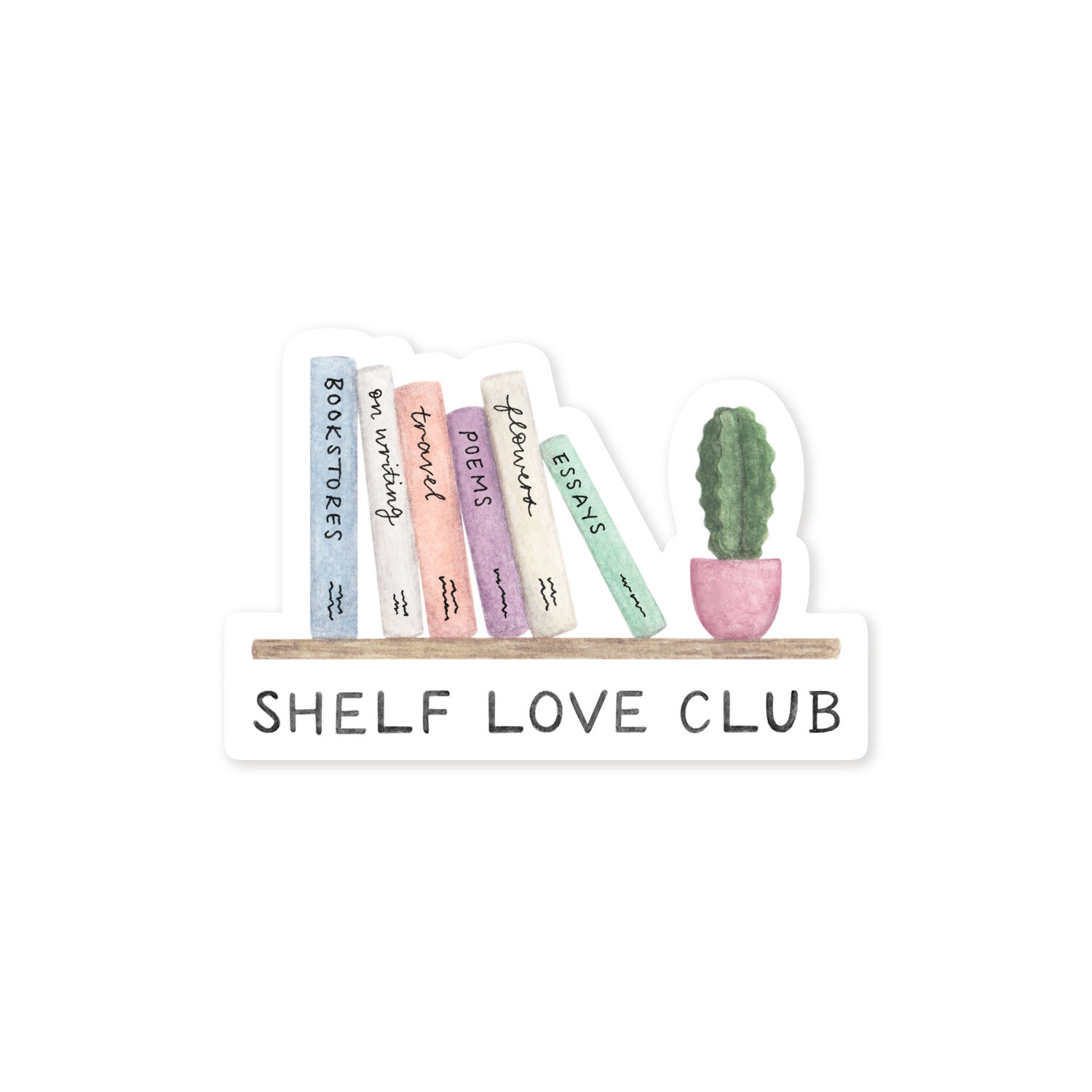 Shelf Love Club — Book Pun and Positivity Sticker