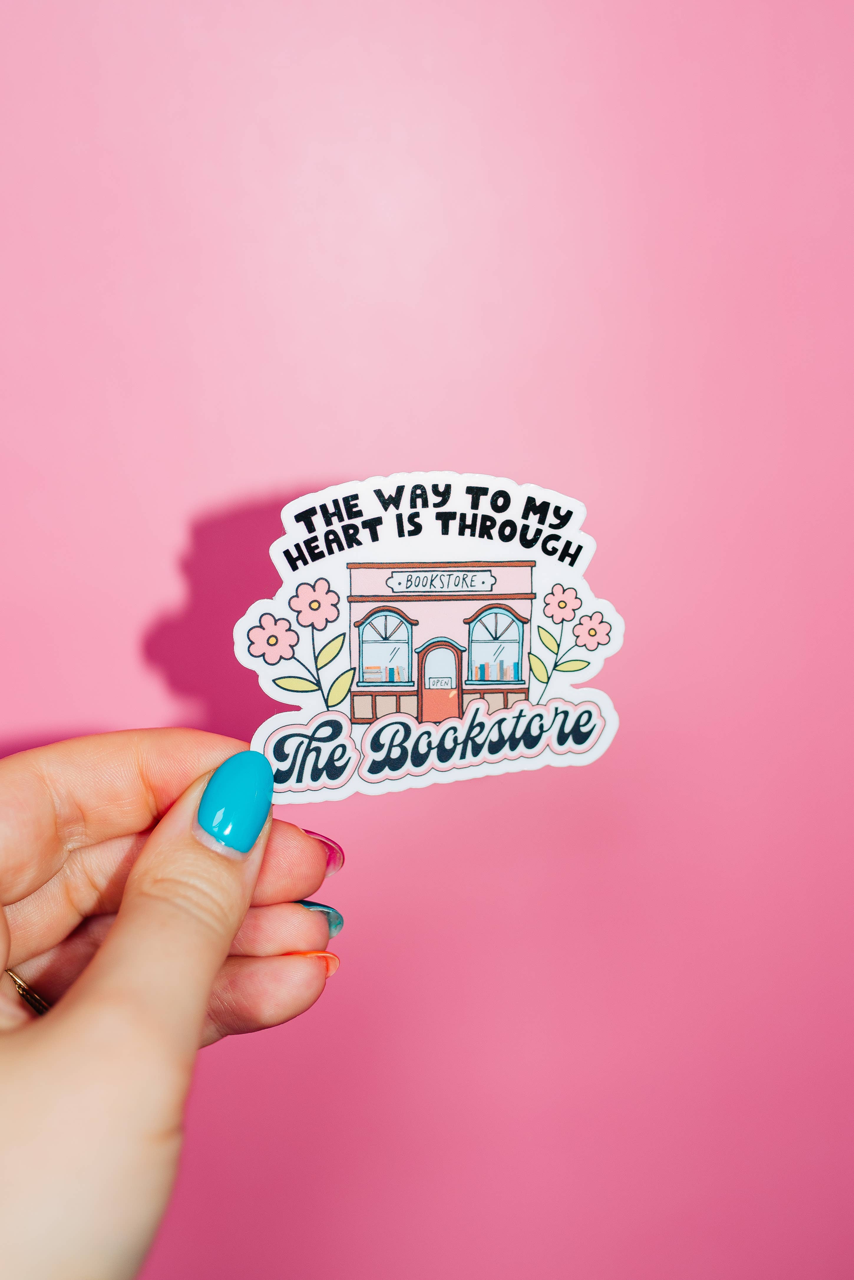 The Way To My Heart Is Through The Bookstore Sticker