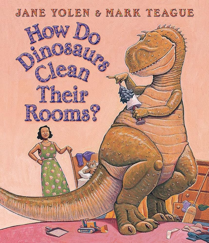 How Do Dinosaurs Clean Their Room? cover image