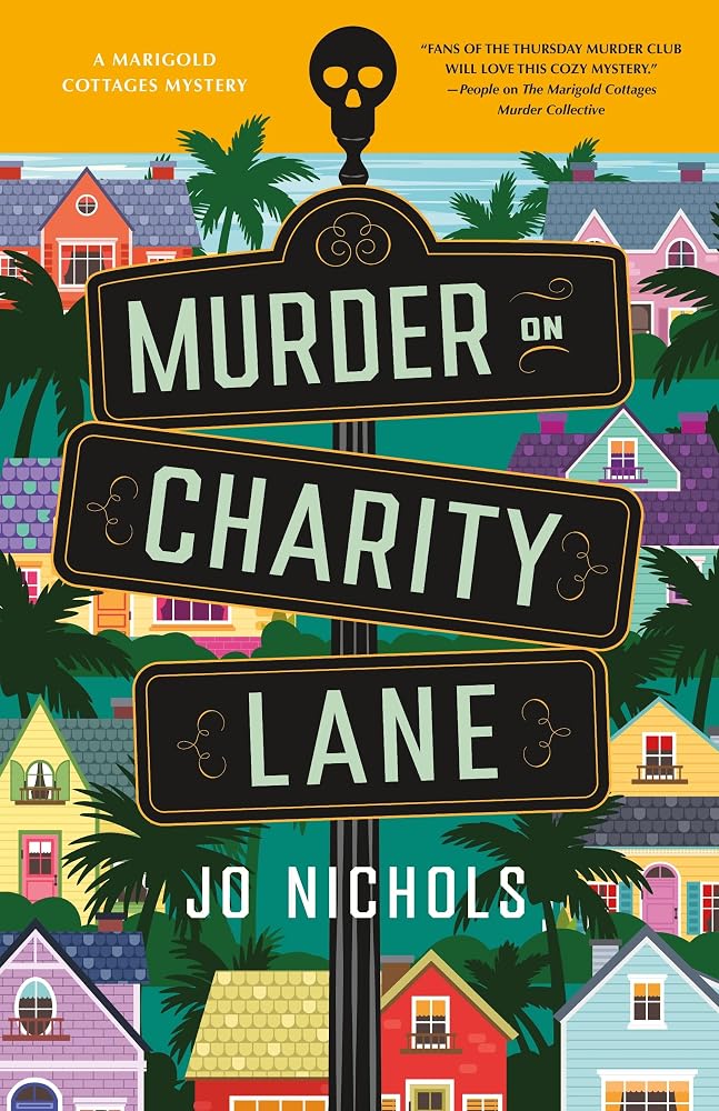 Murder on Charity Lane: A Marigold Cottages Mystery (The Marigold Cottages Mysteries, 2) cover image