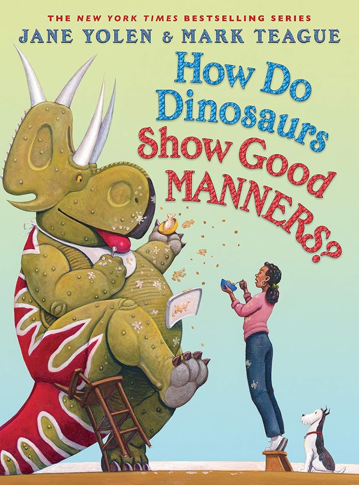 How Do Dinosaurs Show Good Manners? cover image
