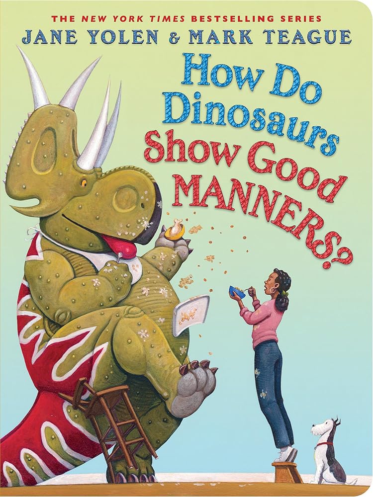 How Do Dinosaurs Show Good Manners? cover image