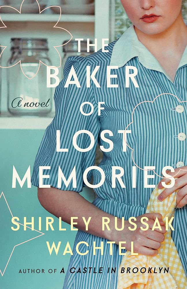 The Baker of Lost Memories: A Novel cover image