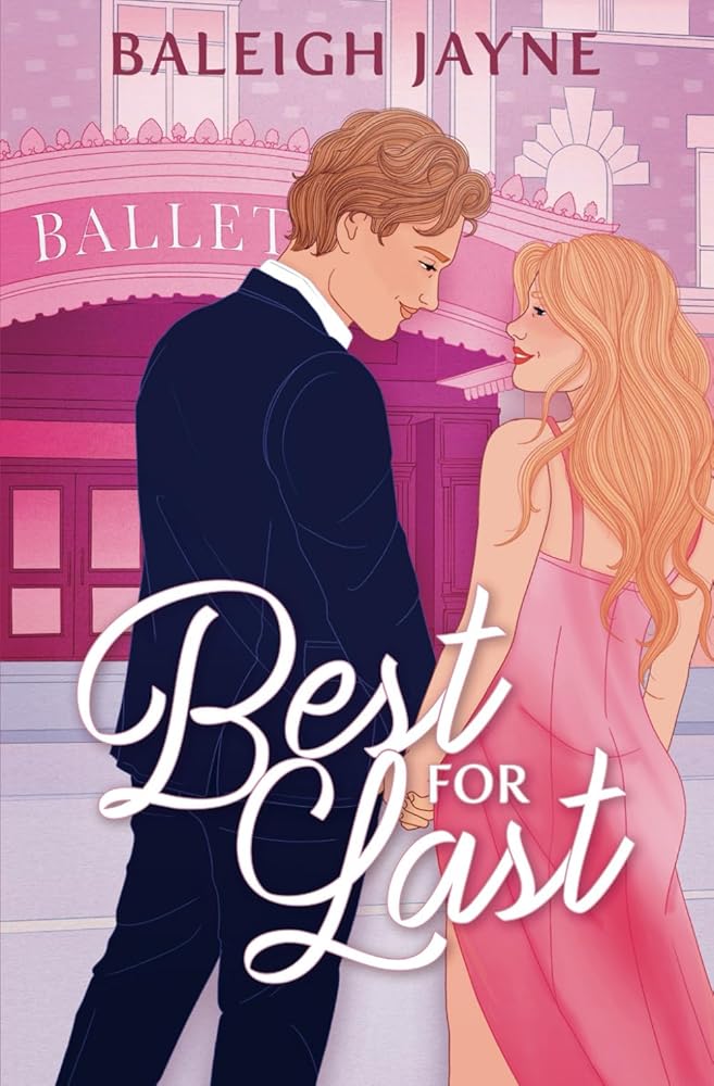 Best for Last (The Cade Siblings Duology) cover image