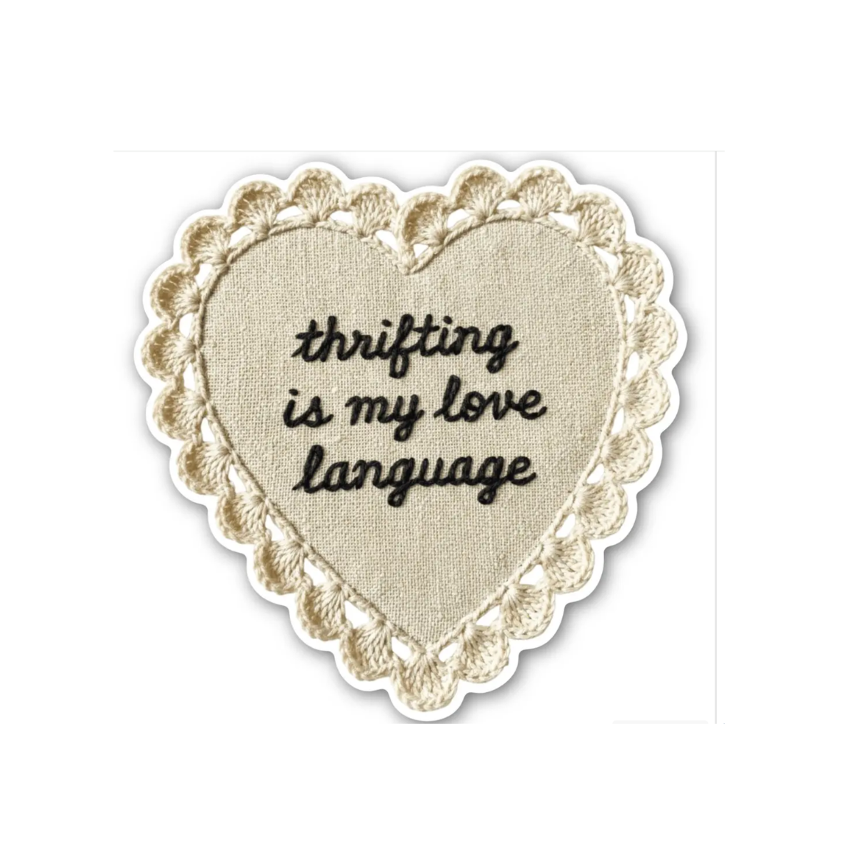 Thrifting Is My Love Language Sticker – Vintage Crochet