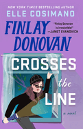 Finlay Donovan Crosses the Line: A Novel (The Finlay Donovan Series, 6)